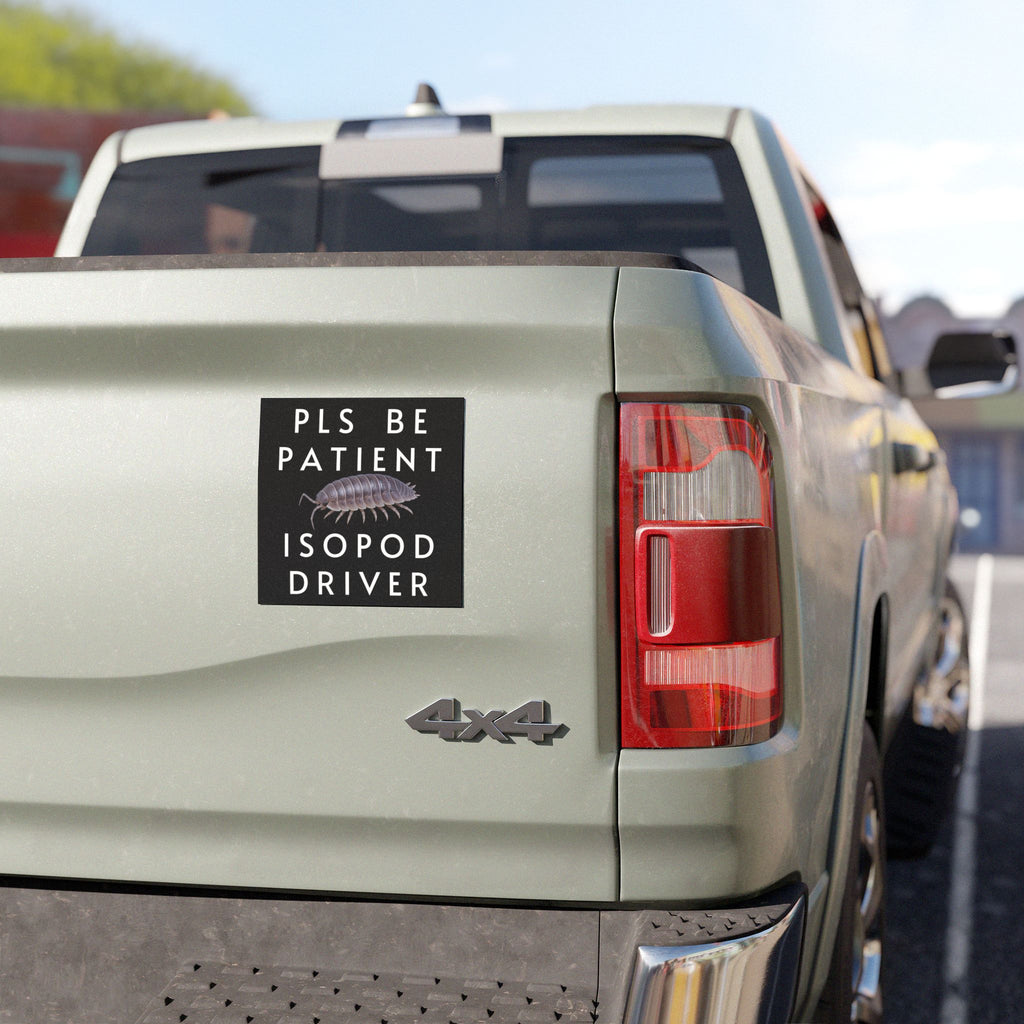 Isopod Driver Car Magnet — Funny "Pls Be Patient" Cute Rolled Woodlouse Decal