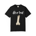 Dih Or Treat Halloween T-Shirt